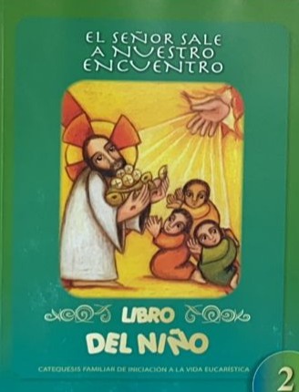 El Señor sale a nuestro encuentro: Libro del niño 2