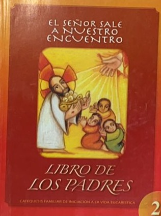 El Señor sale a nuestro encuentro: Libro de los padres 2
