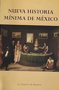 Nueva historia mínima de México