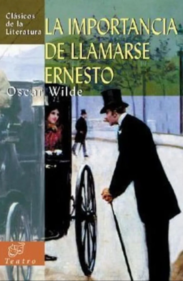 La importancia de llamarse Ernesto