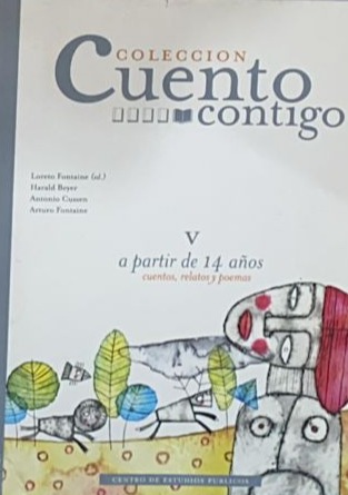 Colección Cuento contigo V: A partir de 14 años, Cuentos, relatos y poemas 