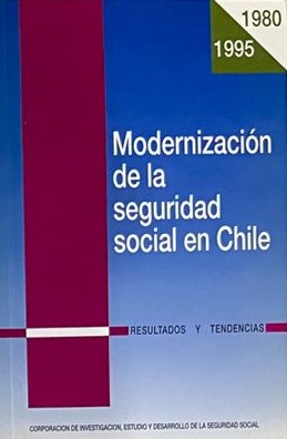 Modernización de la seguridad social en Chile (1980-1995)
