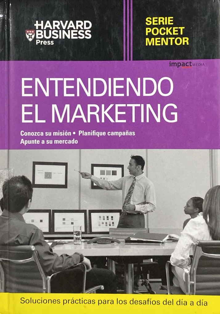 Serie Pocket Mentor: Entendiendo el marketing / Tapa Dura