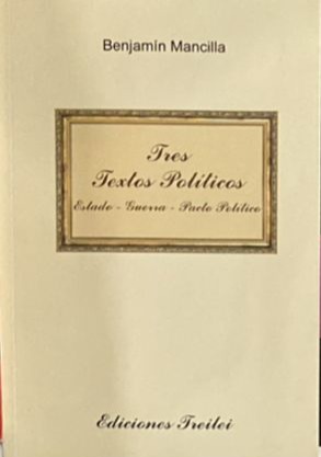 Tres textos políticos: Estado, Tiranos y Poder Político