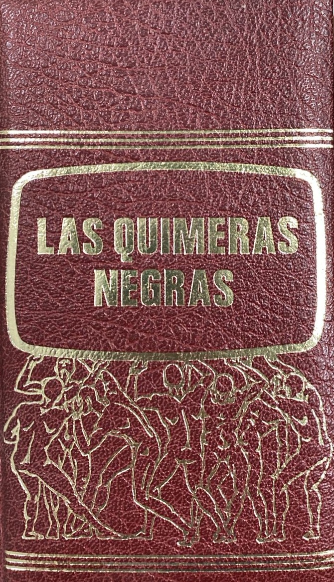 Las Quimeras Negras / Tapa Dura