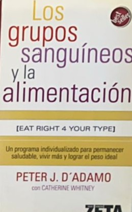 Los grupos sanguíneos y la alimentación
