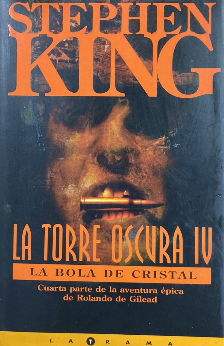 La torre oscura IV: La bola de cristal / Tapa Dura