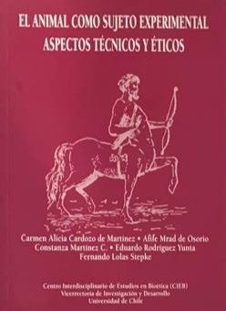 El animal como sujeto experimental: Aspectos técnicos y éticos