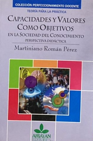Capacidades y valores como objetivos en la sociedad del conocimiento, perpectiva didáctica 