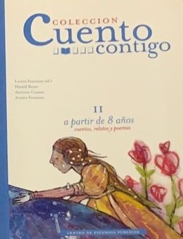 Colección Cuento Contigo II: A partir de 8 años, cuentos, relatos y poemas