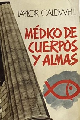 Médico de cuerpos y almas
