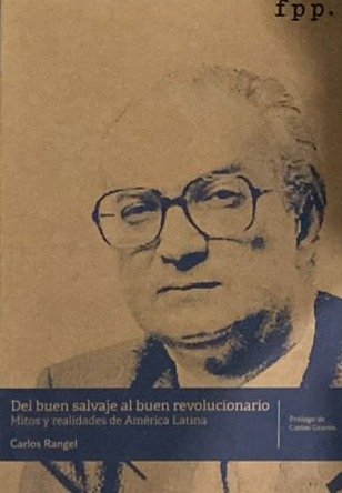 Del buen salvaje al buen revolucionario