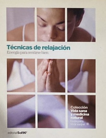 Técnicas de relajación: Energía para sentirse bien  