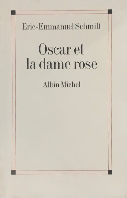 Oscar et la dame rose