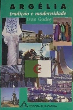 Argélia: Tradição e Modernidade