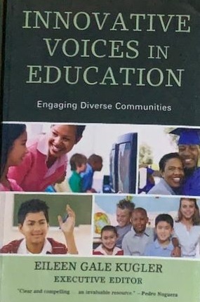 Innovative Voices in Education: Engaging Diverse Communities