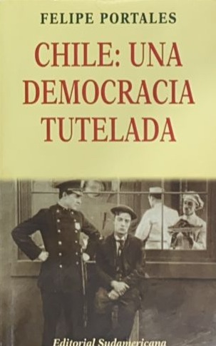 Chile: Una democracia tutelada