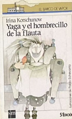 Yaga y el hombrecillo de la flauta