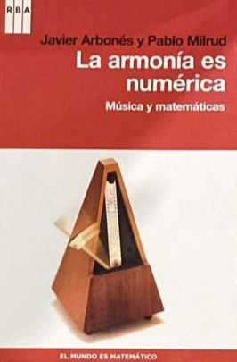 La armonía es numérica: Música y matemáticas 