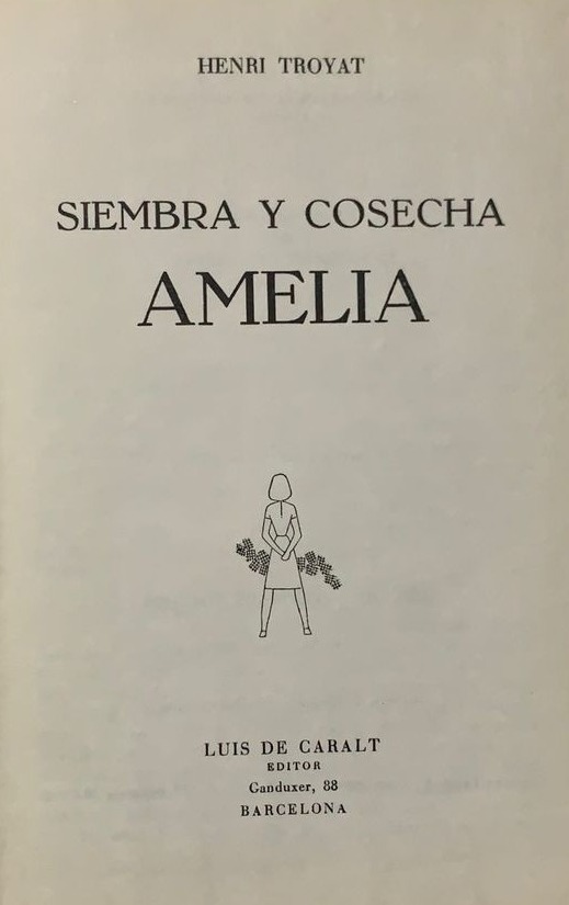 Siembra y cosecha: Amelia / Tapa Dura