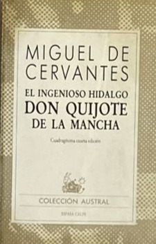 El ingenioso hidalgo: Don Quijote de la Mancha