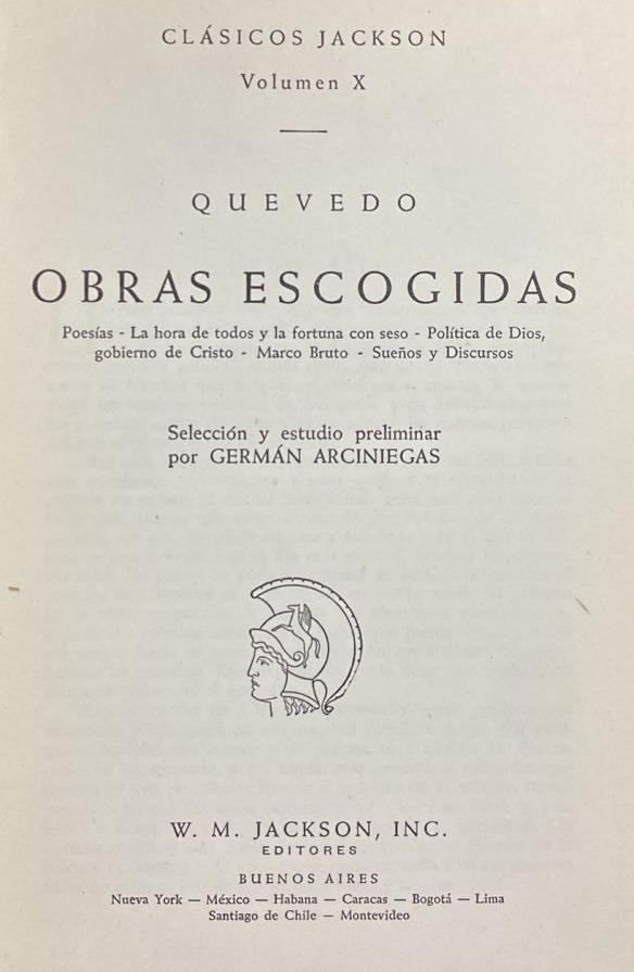 Obras Escogidas, Volumen X: Poesías - La hora de todos y la fortuna con seso - Política de Dios, gobierno de Cristo - Marco Bruto - Sueños y discursos / Tapa Dura