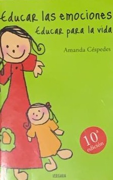 Educar las emociones, educar para la vida