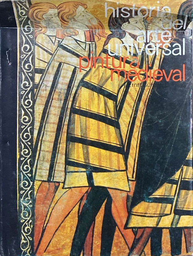 Historia del arte universal: Pintura medieval / Tapa dura