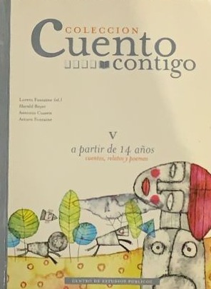 Colección cuento contigo V, a partir de 14 años: Cuentos, relatos y poemas