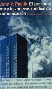 El periodismo y los nuevos medios de comunicación