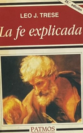 La fe explicada