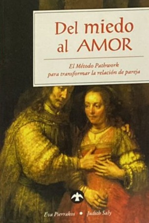 Del miedo al amor