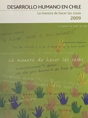Desarrollo humano en Chile: La manera de hacer las cosas 2009
