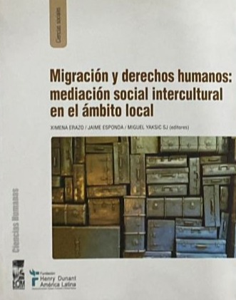 Migración y derechos humanos: mediación social intercultural en el ámbito local 