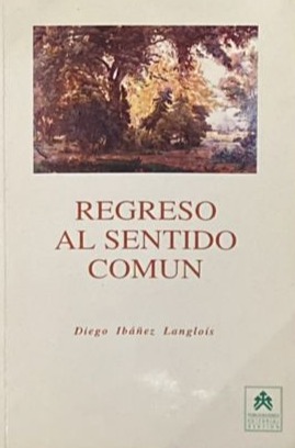 Regreso al sentido común