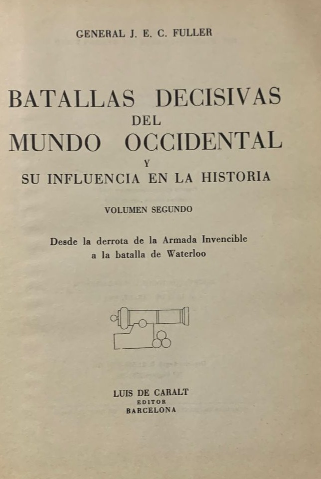 Batallas decisivas del mundo occidental y su influencia en la historia, Vol. II / Tapa dura