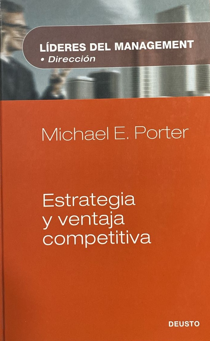 Líderes del Management, Dirección: Estrategia y ventaja competitiva / Tapa Dura