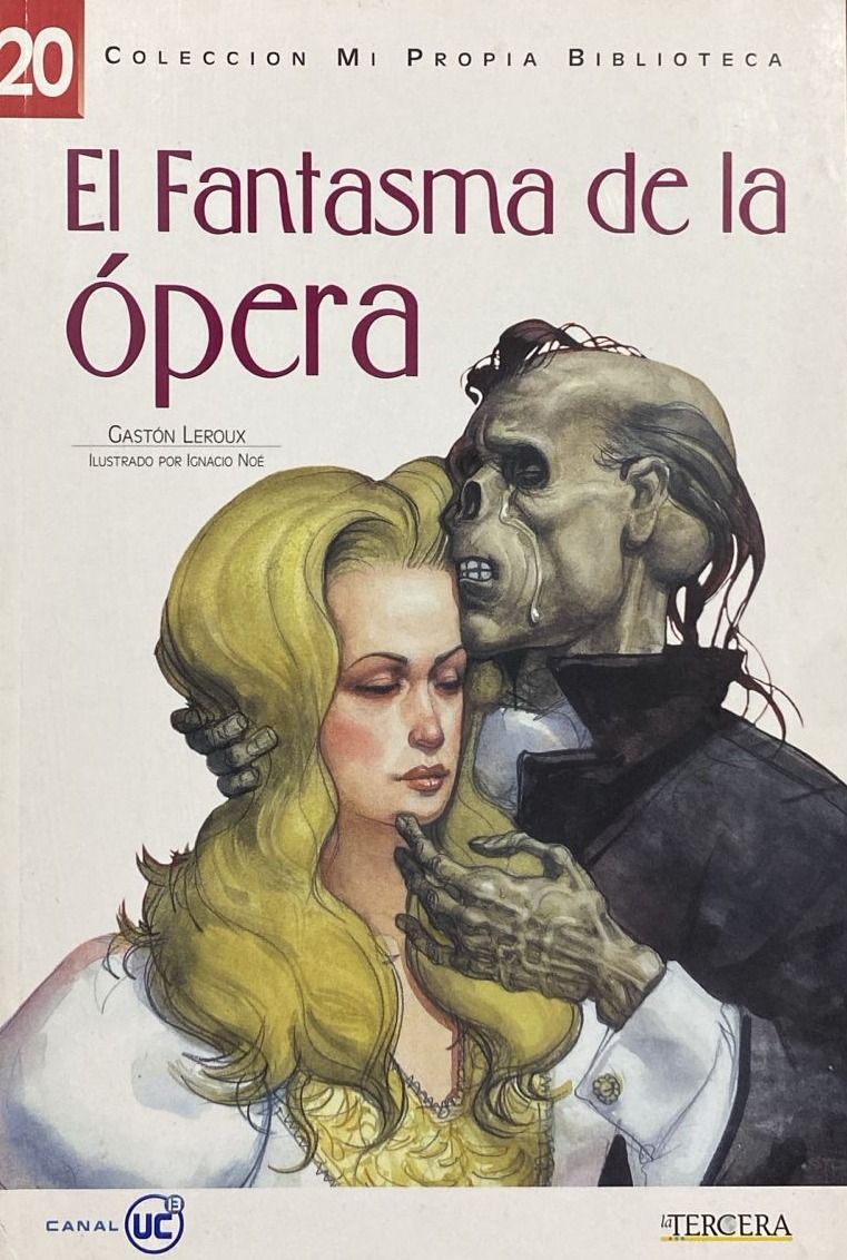 Colección mi propia biblioteca 20: El fantasma de la Ópera