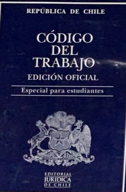 Código del Trabajo (Edición Oficial) especial para estudiantes