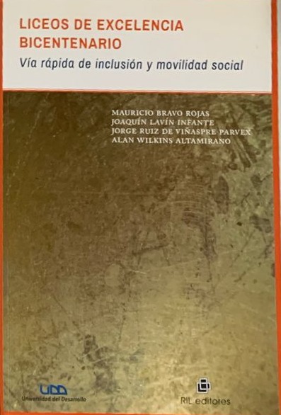 Liceos de excelencia bicentenario: Vía rápida de inclusión y movilidad social