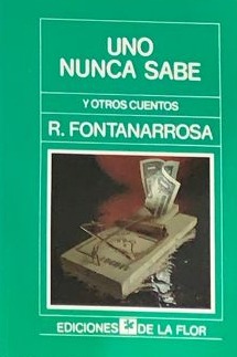 Uno nunca sabe y otros cuentos