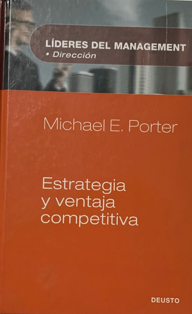 Líderes del management, Dirección: Estrategia y ventaja competitiva / Tapa dura