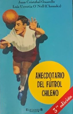 Anecdotario del fútbol chileno