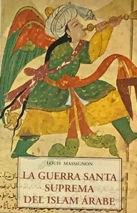 La guerra santa suprema del Islam árabe