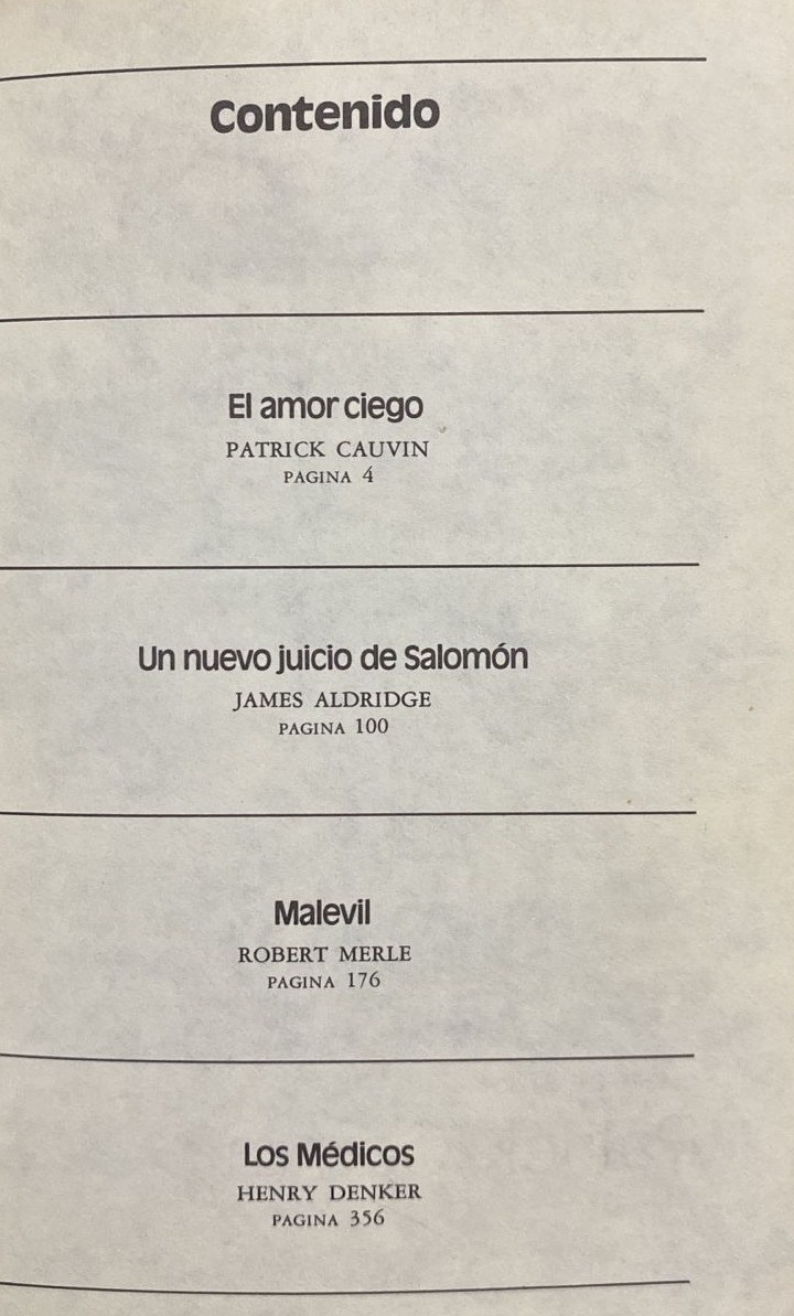 El amor ciego, Un nuevo juicio se Salomón, Malevil, Los médicos / Tapa dura