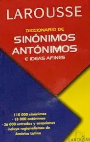 Diccionario de sinónimos y antónimos e ideas afines 