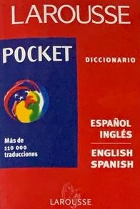 Larousse pocket: Diccionario Español-Ingles/English-Spanish