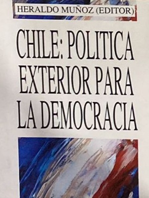 Chile, política exterior para la democracia