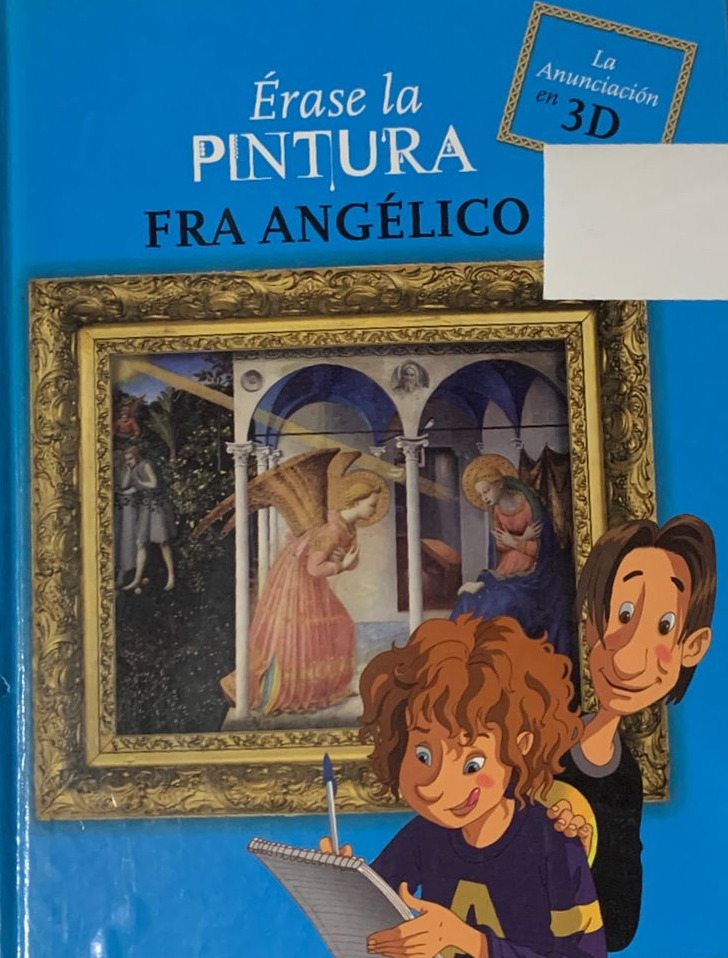 Érase la pintura: Fra Angélico / Tapa dura