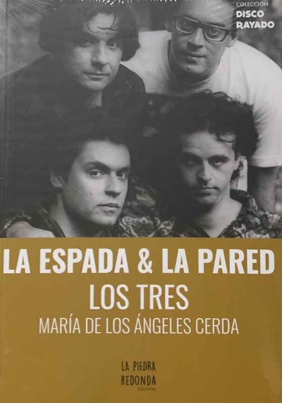 La espada & la pared: Los Tres